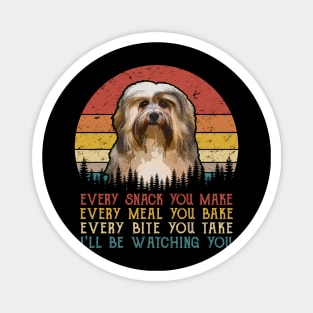 Retro Havanese Every Snack You Make Every Meal You Bake Magnet